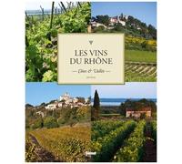 Jean Serroy – Les vins du Rhône : Côtes et Vallée – Broché
