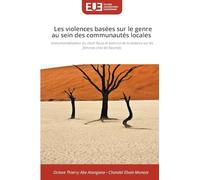 Les violences basées sur le genre au sein des communautés locales: Instrumentalisation du rituel Akuss et exercice de la violence sur les femmes chez les Ewondo
