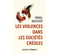 Les violences dans les sociétés créoles