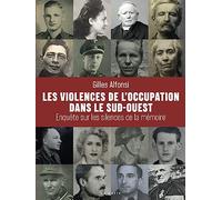 Les violences de l'occupation dans le Sud-Ouest