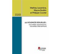 Les violences sexuelles: Nouvelles expressions, nouvelles interventions