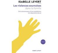 Les violences sournoises dans la famille Isabelle Levert (Auteur)