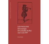 Les Violons de la musique de la chambre du roi sous Louis XVI
