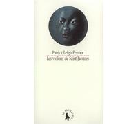 Les Violons de Saint-Jacques - Un conte des Antilles - Patrick Leigh Fermor - Le Promeneur - Livre