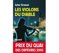 Les violons du diable – Prix Quai des Orfèvres 2005