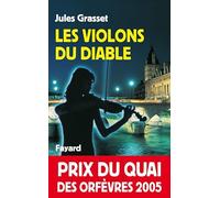 Les violons du diable - Prix Quai des Orfèvres 2005