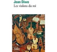 Les violons du roi Jean Diwo (Auteur)