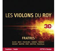 Les Violons du Roy – Fratres – 30 Ans – NAXOS (Import)