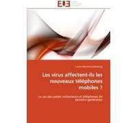 Les Virus Affectent-Ils Les Nouveaux Téléphones Mobiles ?