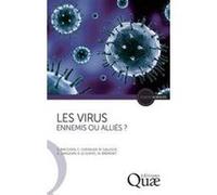 Les virus Christophe Chevalier (Auteur), Stephane Biacchesi (Auteur), Michel Brémont (Auteur), Ronan Le Goffic (Auteur), Christelle Langevin (Auteur), Marie Galloux (Auteur)