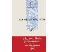 Les virus émergents Antoine Gessain (Auteur), Jean-Claude Manuguerra (Auteur)