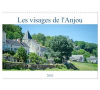 Les visages de l'Anjou (Calendrier mural 2026 DIN A3 vertical), CALVENDO calendrier mensuel: Visite d'endroits insolites du Maine-et-Loire