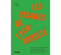 Les visages de l'écoanxiété
