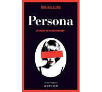Les Visages De Victoria Bergman - Tome 1 - Persona