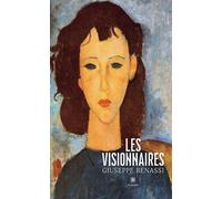 Les visionnaires - Giuseppe Benassi - Le Lys Bleu - broché - Essai