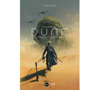 Les Visions De Dune - Dans Le Creux Et Sillons D'arrakis