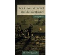 Les Visions de la nuit dans les campagnes - George Sand - Bibliotheque Berruyere - Poche - Roman
