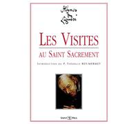 Les Visites au Saint Sacrement - Alphonse De Liguori - Saint-Paul Eds - broché - Essai