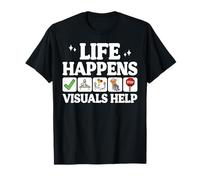 Les visuels de Life Happens aident Un Enseignant en éducation spécialisée drôle T-Shirt