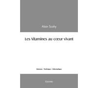 Les Vitamines au cœur vivant