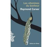 Les Vitamines du bonheur - Raymond Carver - De L'olivier Eds - broché - Roman