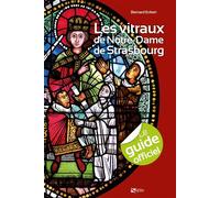 Les vitraux de Notre-Dame de Strasbourg - Eckert Bernard - Du Signe Eds - broché - Monographie