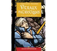 Les vitraux patriotiques en morbihan - GALESNE NORBERT ET E - P'tit Louis Eds - broché - Etude