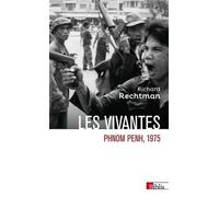 Les Vivantes - Phnom Penh, 1975