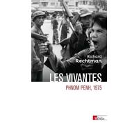 Les Vivantes - Phnom Penh, 1975