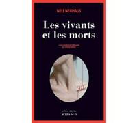 Les Vivants et les Morts Nele Neuhaus (Auteur), Juliette Affholder-Bonné (Traduction)