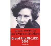Les Vivants et les Morts - Prix RTL/LIRE 2005