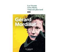 Les Vivants et les Morts, vingt ans plus tard