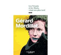 Les Vivants et les Morts, vingt ans plus tard