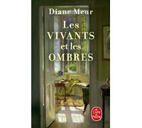 Les Vivants et les ombres - Diane Meur - Lgf - Poche - Roman