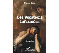 Les vocations infernales: Nouvelles