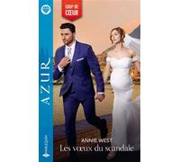 Les voeux du scandale - Annie West - Harlequin - Poche - Roman