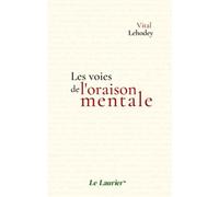 Les voies de l oraison mentale