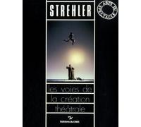 Les Voies de la création théâtrale : Strehler