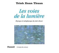 Les voies de la lumière: Physique et métaphysique du clair-obscur