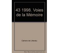 Les voies de la mémoire. Cahiers de littérature orale, numéro 43