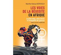 Les voies de la réussite en Afrique: Leadership, éducation et inégalité de genres