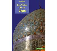 Les voies de la vertu - Al-Jami - Iqra Eds - broché - Livre