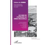 Les voies de l'espérance au Congo-Brazzaville Collectif (Auteur)