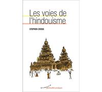 Les voies de l'hindouisme - Stephen Cross - Almora Eds - broché - Essai