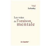 Les voies de l'oraison mentale – Laurier