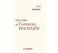 Les voies de l'oraison mentale – Laurier