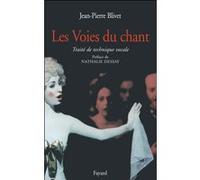 Les Voies du chant Jean-Pierre Blivet (Auteur)