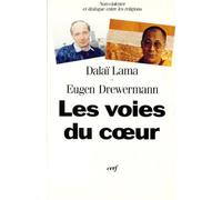 Les Voies Du Coeur. Non-Violence Et Dialogue Entre Les Religions