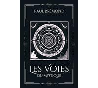 Les Voies du Mystique: Exploration des Expériences Spirituelles