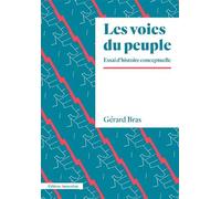 Les Voies du peuple Essai d'histoire conceptuelle - Gérard Bras - Amsterdam Eds - broché - Essai